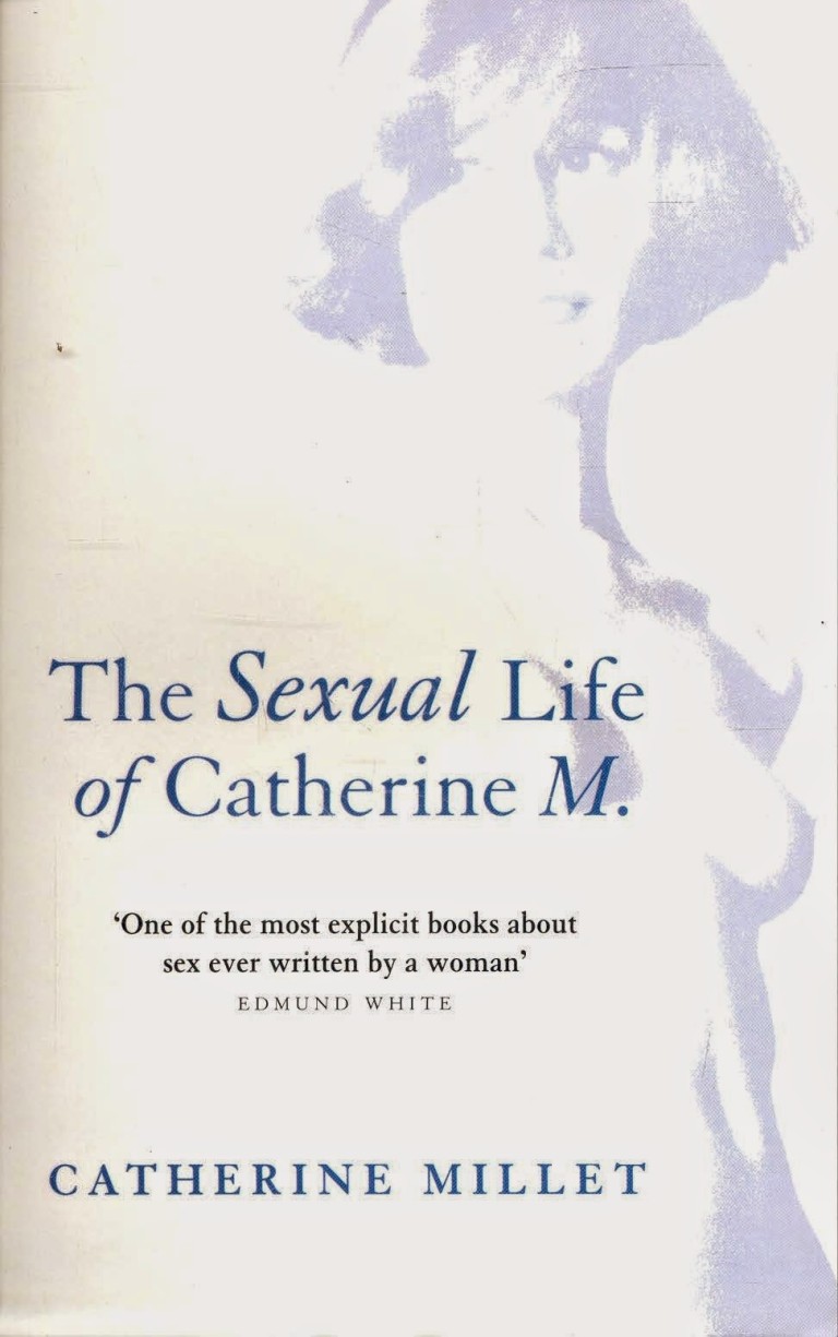 Catherine m. The sexual Life of Catherine m Катрин Миллет. The sexual Life of Catherine m. книга. Catherine_Life. La vie sexuelle de Catherine m..